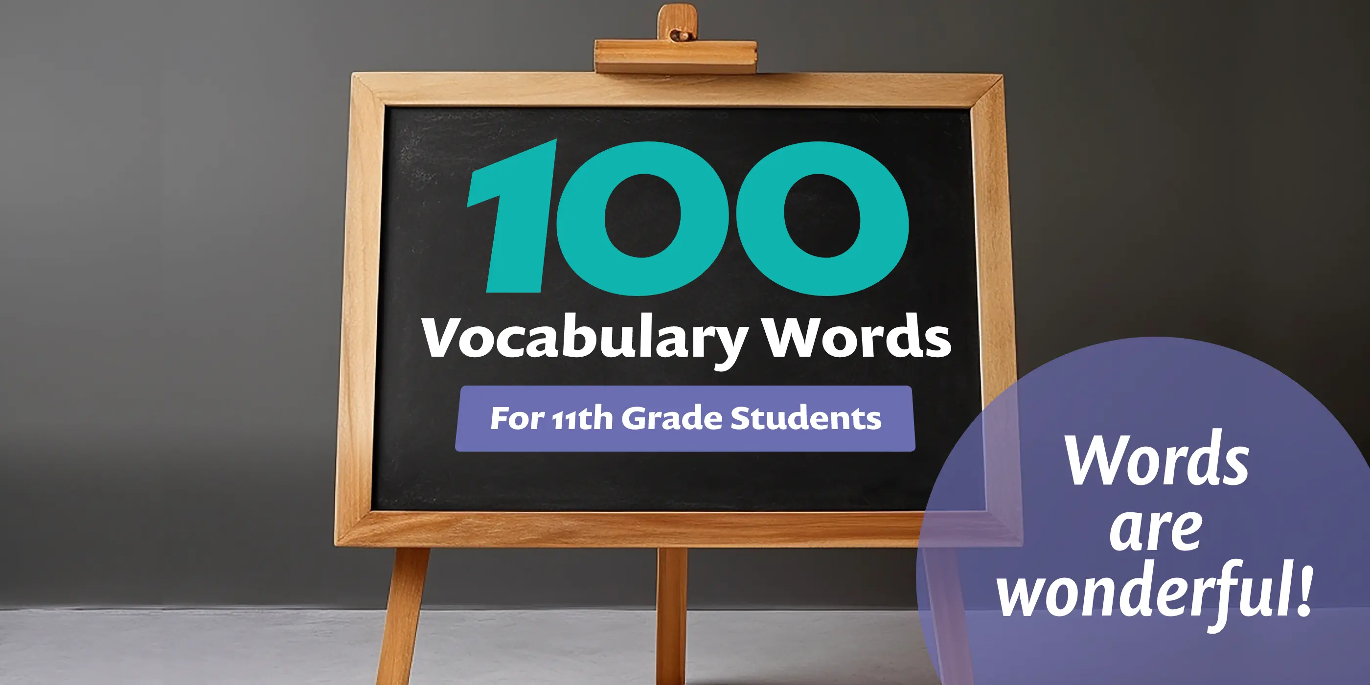 100 Vocabulary Words For 11th Grade Students Prestwick House